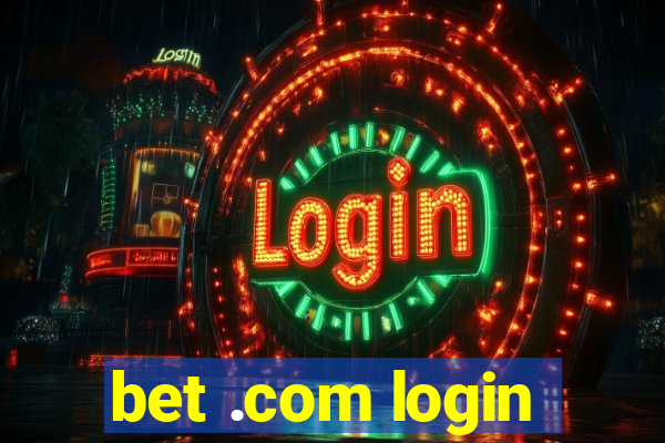 bet .com login